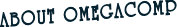 Menu, About OMegacomp