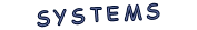 Menu, Systems